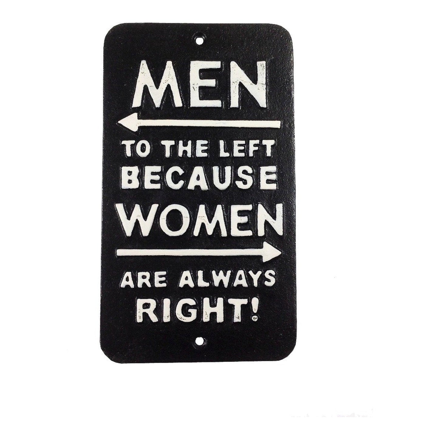 Men Left Sign Cast Iron