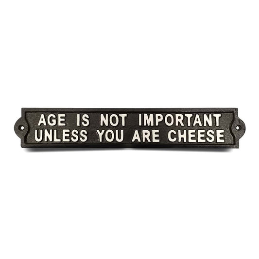 ~Age is not important, unless you are cheese~ sign, Last Ch
