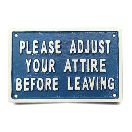 ~Please Adjust Your Attire Before Leaving~