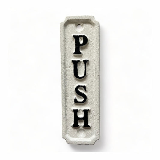 ~Push~ Sign, White