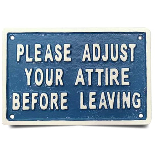 ~Please Adjust Your Attire Before Leaving~