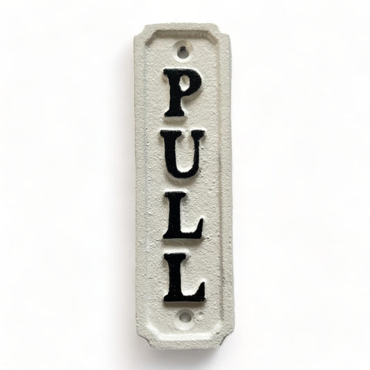 ~Pull~ Sign, White