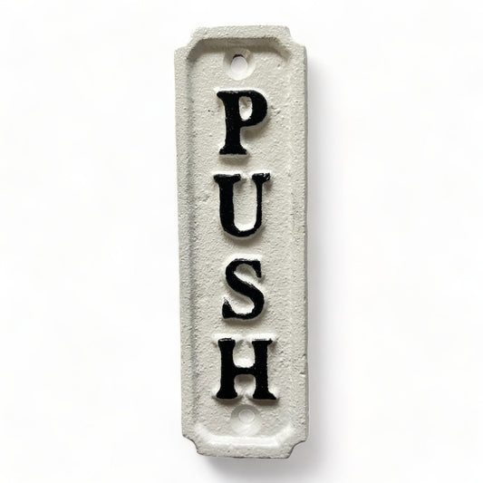 ~Push~ Sign, White